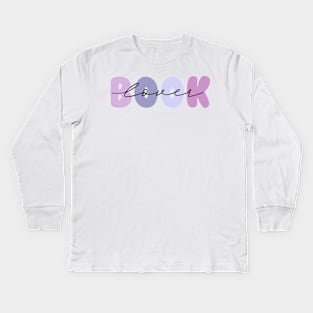 Book Lover Kids Long Sleeve T-Shirt